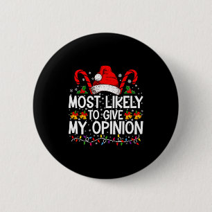 Most Likely To Give My Onion Funny Christmas 6 Cm Round Badge