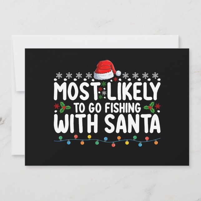 Most Likely To Go Fishing With Santa Funny Invitation (Front)