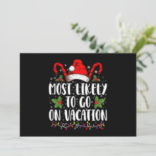 Most Likely To Go On Vacation Christmas Matching Invitation