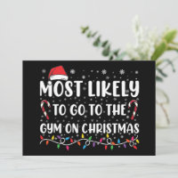 Most Likely To Go To The Gym On Christmas Family
