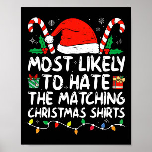 Most Likely To Hate Matching Christmas  Family Paj Poster