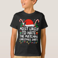 Most Likely To Hate Matching Christmas Family Paj