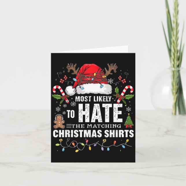 Most Likely To Hate Matching Christmas Funny Famil Card (Front)