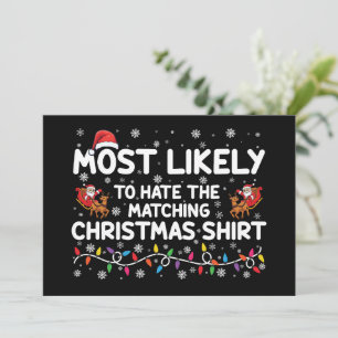 Most Likely To Hate Matching Christmas Invitation