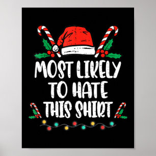 Most Likely To Hate This Family Christmas Pajama Poster