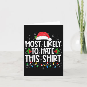 Most Likely To Hate This Family Christmas Pyjamas  Card