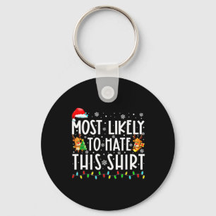 Most Likely To Hate This Family Christmas Pyjamas  Key Ring