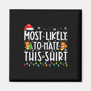 Most Likely To Hate This Family Christmas Pyjamas Magnet