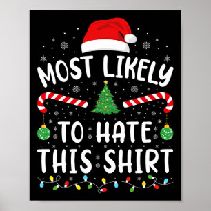Most Likely To Hate This Squad Family Joke Christm Poster