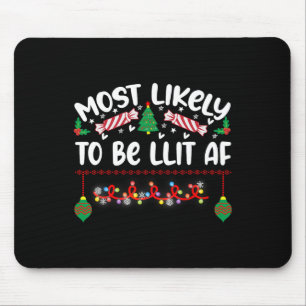 Most Likely To Hate This Xmas Pyjamas Family Chri Mouse Pad