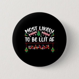 Most Likely To Hate This Xmas Pyjamas Family Chris 6 Cm Round Badge