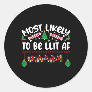 Most Likely To Hate This Xmas Pyjamas Family Chris Classic Round Sticker