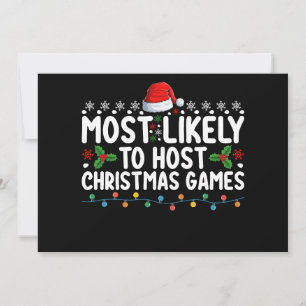 Most Likely To Host Christmas Games Family Holiday Invitation