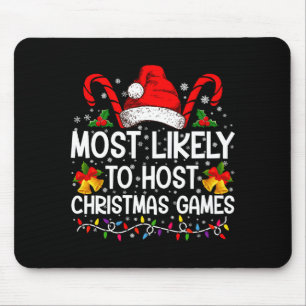 Most Likely To Host Christmas Games Family Mouse Pad