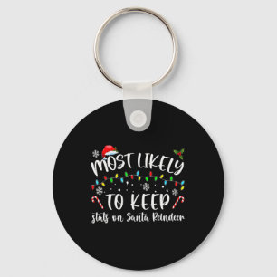 Most Likely To Keep Stats On Santa Reindeer Family Key Ring
