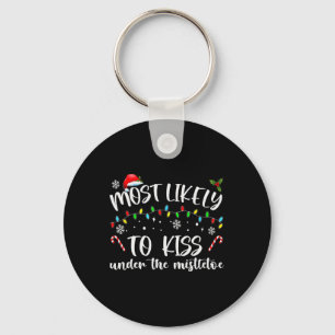 Most Likely To Kiss Under The Mistletoe Family Chr Key Ring