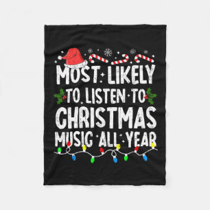 Most Likely To Lister Christmas Music Xmas Family  Fleece Blanket