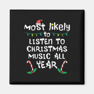 Most Likely To Lister Christmas Music Xmas Family Magnet