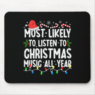 Most Likely To Lister Christmas Music Xmas Family  Mouse Pad
