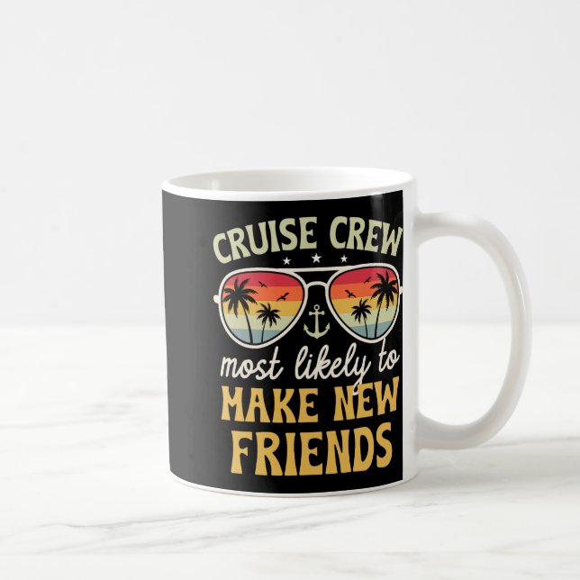 Most Likely To Make New Friends Matching Family Cr Coffee Mug (Right)
