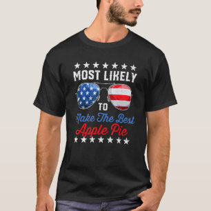 Most Likely To Make The Best Apple Pie Sunglasses T-Shirt