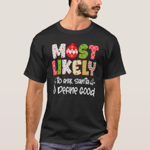 Most Likely To Matching Family Christmas PJs T-Shirt