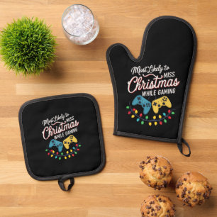Most Likely To Miss Christmas While Gaming Gamer  Oven Mitt & Pot Holder Set