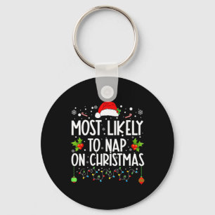 Most Likely To Nap On Christmas Family Christmas  Key Ring
