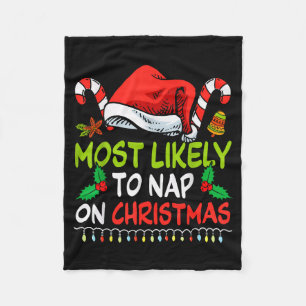 Most Likely To Nap On Christmas Family Funny Match Fleece Blanket