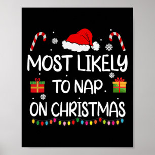 Most Likely To Nap On Christmas Family Funny Match Poster