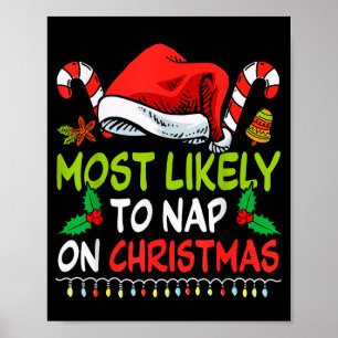 Most Likely To Nap On Christmas Family Funny Match Poster