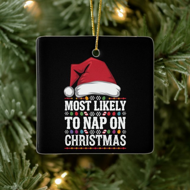 Most Likely To Nap On Christmas Family Matching  Ceramic Ornament (Tree)