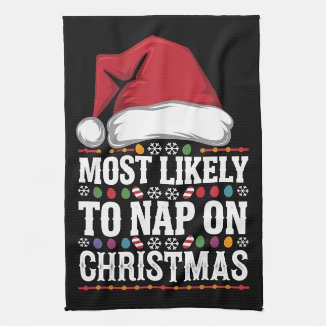 Most Likely To Nap On Christmas Family Matching  Tea Towel (Vertical)