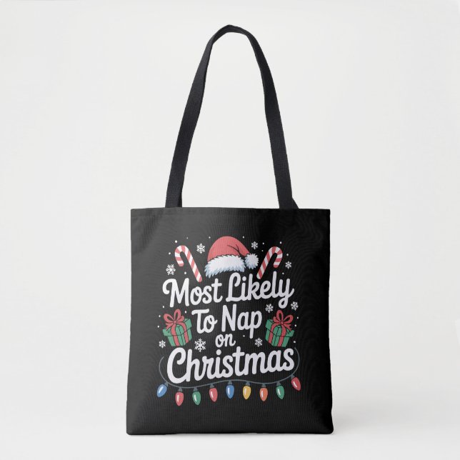 Most Likely To Nap On Christmas Family Matching  Tote Bag (Front)