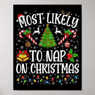 Most Likely To Nap On Christmas Funny Family Match Poster