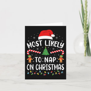 Most Likely To Nap On Christmas Squad Family Joke Card