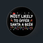 Most Likely To Offer Santa A Beer Christmas Lights<br><div class="desc">Most Likely To Offer Santa A Beer Christmas Lights Santa Hat</div>