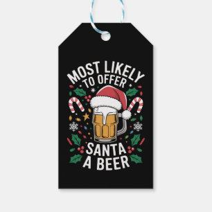 Most Likely To Offer Santa a Beer Family Matching Gift Tags