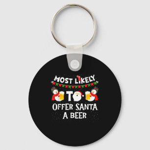 Most Likely To Offer Santa A Beer Snowman Christma Key Ring