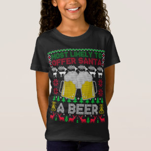 Most Likely To Offer Santa A Beer Ugly Christmas S T-Shirt