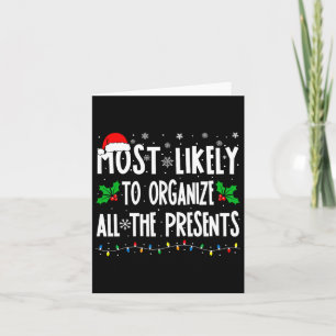 Most Likely To Organise All The Presents Family Ch Card