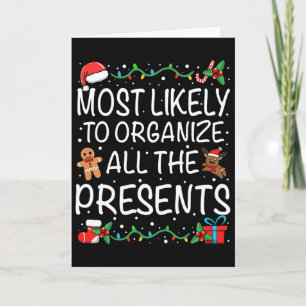 Most Likely To Organise All The Presents Family Ch Card