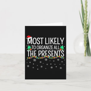 Most Likely To Organise All The Presents Family Ch Card