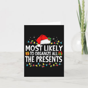 Most Likely To Organise All The Presents Family Ch Card