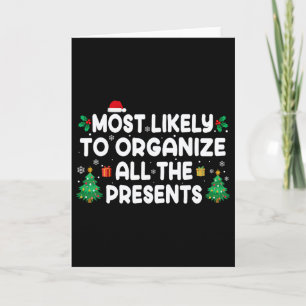 Most Likely To Organise All The Presents Family Ch Card