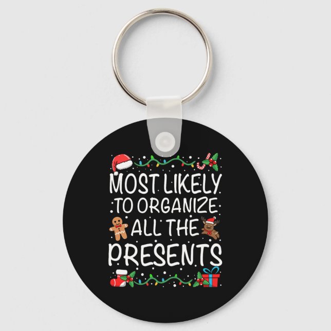 Most Likely To Organise All The Presents Family Ch Key Ring (Front)