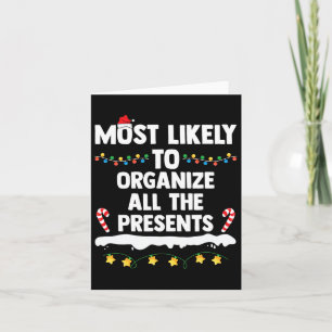 Most Likely To Organise All The Presents Matching Card