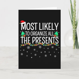 Most Likely To Organize All The Presents Family Ch Card