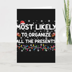 Most Likely To Organize All The Xmas Toddler T Shi Card