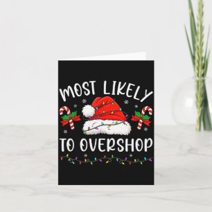 Most Likely To Overshop Shopng Family Matching Chr Card